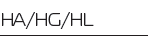   HA, HG, HL