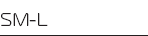 -: SM-L