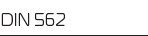 DIN 562 -  